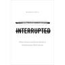 Whiteness Interrupted: White Teachers and Racial Identity in Predominantly Black Schools