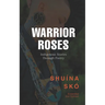 Warrior Roses: Indigenous Stories Through Poetry (2nd Edition)