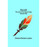 Harold: the Last of the Saxon Kings (Volume VIII)