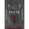 Fester: The Shadow Blood Tale