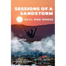 Sessions of a Sandstorm