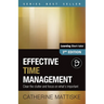 Effective Time Management: Clear the clutter and focus on what's important