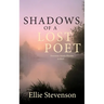 Shadows of a Lost Poet