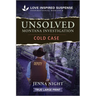 Unsolved Montana Investigation