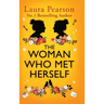 The Woman Who Met Herself