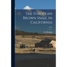 The European Brown Snail in California; B515
