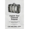 Unpack Your Financial Baggage: How to Battle the Misconceptions of Retirement Planning