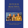 Dutch Is Beautiful: Fifty Years of Dutch and Flemish Studies at the University of Michigan