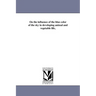 On the influence of the blue color of the sky in developing animal and vegetable life,