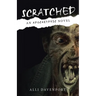 Scratched: An Apocalyptic Novel