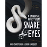 Snake Eyes: A universal RPG system