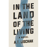 In the Land of the Living