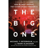 The Big One: How We Must Prepare for Future Deadly Pandemics