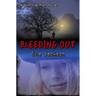 Bleeding Out: A Wim Tierman Novel