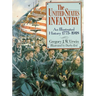 The United States Infantry: An Illustrated History, 1775-1918