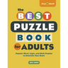 The Best Puzzle Book for Adults: Popular Word, Logic, and Math Puzzles to Entertain Your Brain