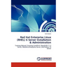 Red Hat Enterprise Linux (RHEL) 6 Server Installation & Administration