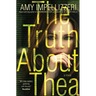 The Truth About Thea