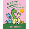 Danny is Different: Triumphant