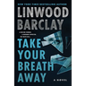 Take Your Breath Away