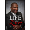 Life and Love