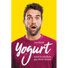 Yogurt: hard-to-swallow gay short stories