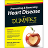 Preventing & Reversing Heart Disease for Dummies