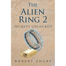 The Alien Ring 2: Secrets Unlocked