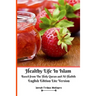 Healthy Life In Islam Based from The Holy Quran and Al-Hadith English Edition Lite Version