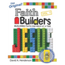Faith Builders Building Faith One Brick at a Time Vol. 1