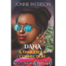 Dana A Dangerous Connection