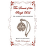 The Secret of the Sleigh Bell: The Legend of Bell Mountain