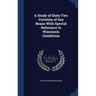 A Study of Sixty Two Varieties of Soy Beans With Special Reference to Wisconsin Conditions
