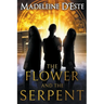 The Flower and The Serpent