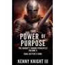 The Power Of Purpose
