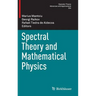 Spectral Theory and Mathematical Physics