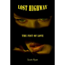 Lost Highway: The Fist of Love