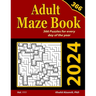 2024 Adult Maze Book: 366 Mazes for Every Day of the Year