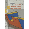Geometric Constraint Solving and Applications