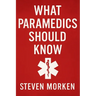 What Paramedics Should Know