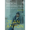 Radical Possibilities: Public Policy, Urban Education, and A New Social Movement