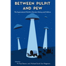 Between Pulpit and Pew: The Supernatural World in Mormon History and Folklore