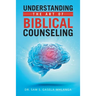 Understanding the Art of Biblical Counseling