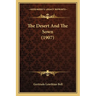 The Desert And The Sown (1907)