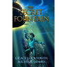 The Secret Fountain: A Middle Grade Fantasy Story