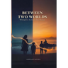 Between Two Worlds: Whispers Across the Ocean