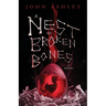 A Nest of Broken Bones