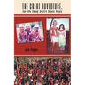 The Great Adventure: Our Life Among Brazil's Canela People