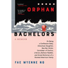 Orphan Bachelors: A Memoir