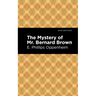 The Mystery of Mr. Benard Brown